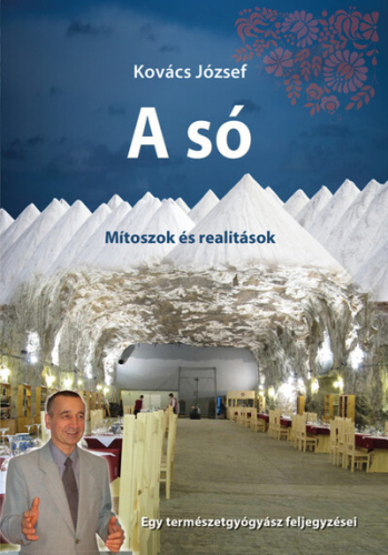 A só - Mítoszok és realitások
