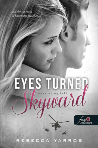 Eyes Turned Skyward - Nézz az ég felé - Flight & Glory Books 2.