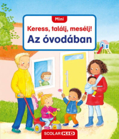 Az óvodában - MINI Keress, találj, mesélj!