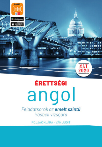 Érettségi - Angol feladatsorok az emelt szintű írásbeli vizsgára - 10 feladatsor az emelt színtű írásbeli vizsgára, a ta
