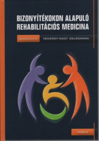 Bizonyítékokon alapuló rehabilitációs medicina