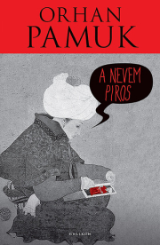 A nevem Piros - Pamuk életmű (új kiadás)