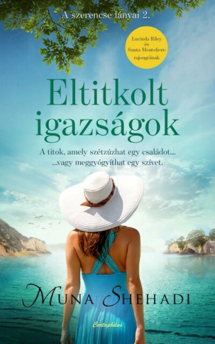 Eltitkolt igazságok - A szerencse lányai 2.