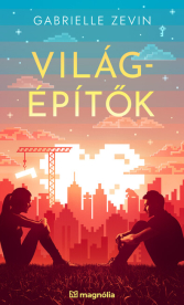 *Világépítők