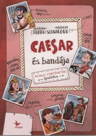 *Caesar és bandája (4. kiadás)