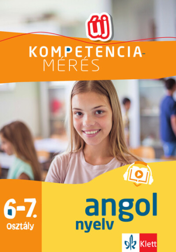 Kompetenciamérés: Feladatok a digitális országos méréshez - Angol nyelv 6-7. osztály - 100 mintafeladat a felkészülést s