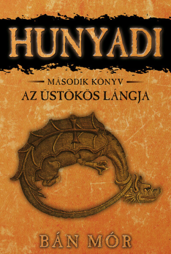 *Hunyadi 2. - Az üstökös lángja (új kiadás)