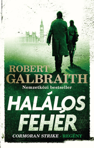 *Halálos fehér - Cormoran Strike-regény