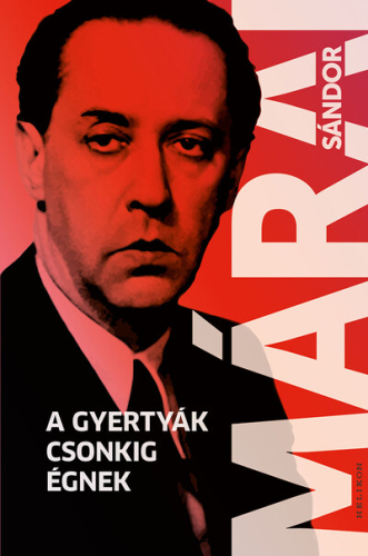 *A gyertyák csonkig égnek