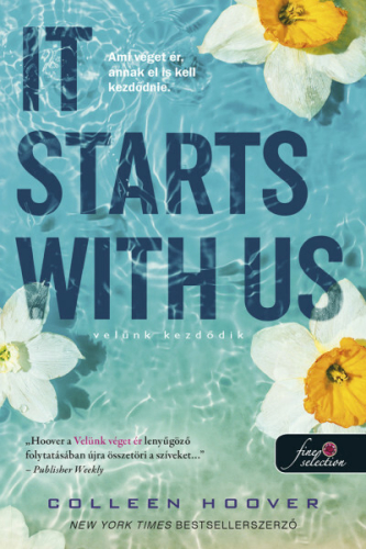 It Starts With Us - Velünk kezdődik - It Ends With Us 2. (kemény)