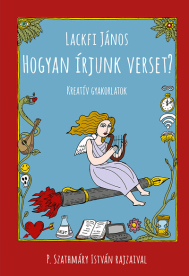 Hogyan írjunk verset? - Kreatív gyakorlatok (új kiadás)