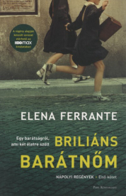 *Briliáns barátnőm - Nápolyi regények 1. (filmes borító) (6. kiadás)