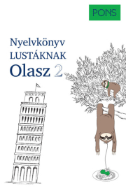 PONS Nyelvkönyv lustáknak Olasz 2 - Újrakezdenéd vagy bővítenéd a tudásodat, de nincs kedved magolni? Tanulj olaszul más