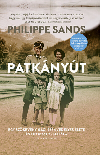 Patkányút - Egy szökevény náci szenvedélyes élete és titokzatos halála (2. kiadás)