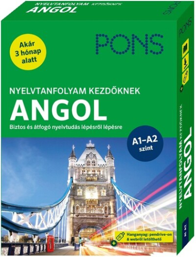 PONS Nyelvtanfolyam kezdőknek ANGOL - Kezdő és újrakezdő nyelvtanulóknak - Hanganyag pendrive-on és webről letölthető (ú