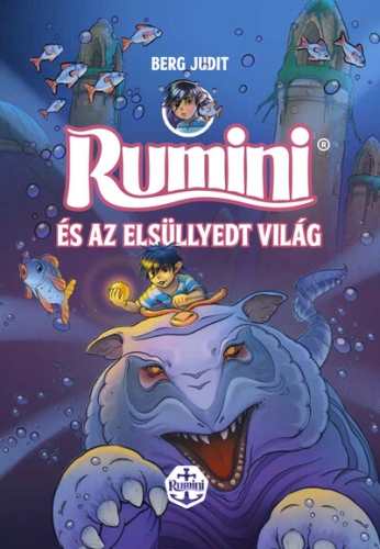 Rumini és az elsüllyedt világ - új rajzokkal (puha)