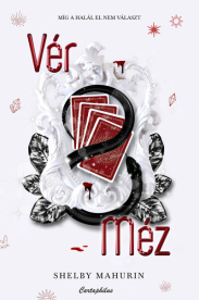Vér & Méz - Kígyó & Galamb 2.