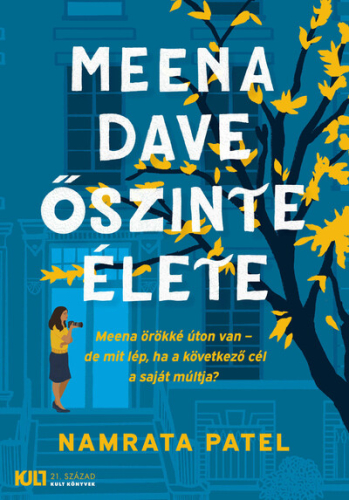 Meena Dave őszinte élete - KULT Könyvek sorozat