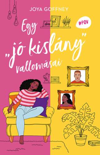 Egy "jó kislány" vallomásai - #POV - NÉZD ÚJ SZEMSZÖGBŐL A VILÁGOT!