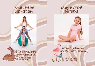 Csináld velem! Lábtorna - Csináld velem! Gerinctorna  Kicsiknek, nagyoknak