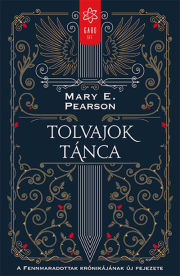 Tolvajok tánca - A Fennmaradottak krónikájának új fejezete (2. kiadás)