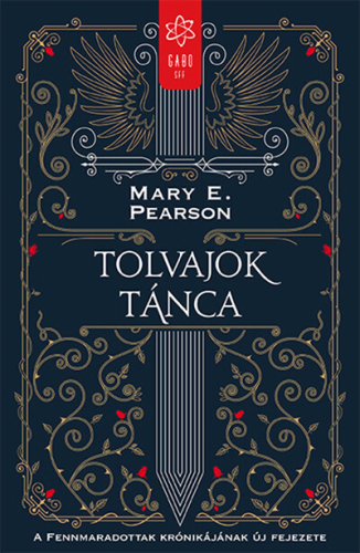 Tolvajok tánca - A Fennmaradottak krónikájának új fejezete (2. kiadás)