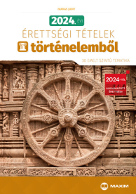 *2024. évi érettségi tételek történelemből (30 emelt szintű tematika)