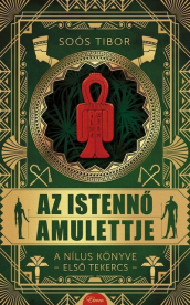 Az istennő amulettje - A Nílus könyve - Első tekercs