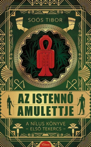 Az istennő amulettje - A Nílus könyve - Első tekercs