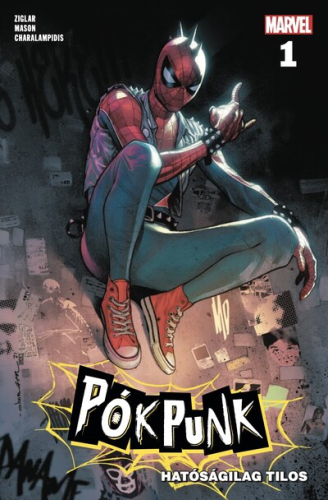 Marvel: Pókpunk 1. - Hatóságilag tilos (képregény)