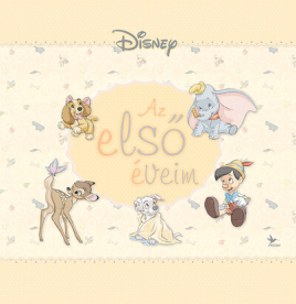 Disney - Az első éveim (új kiadás).