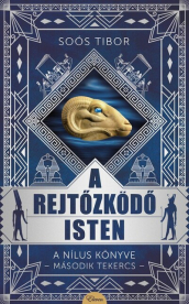 A rejtőzködő isten - A Nílus könyve - Második tekercs