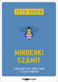 Mindenki számít - Tanuljunk meg (újra) hinni a csapatokban!
