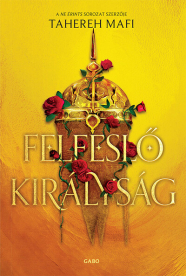Felfeslő királyság - Felfeslő királyság 1.