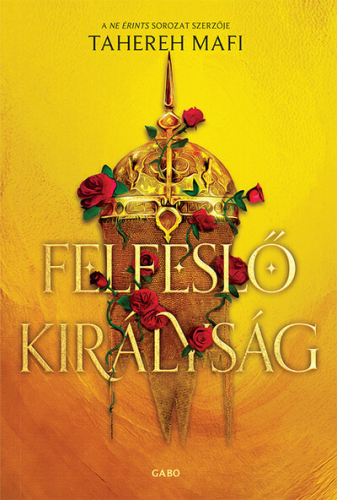 Felfeslő királyság - Felfeslő királyság 1.