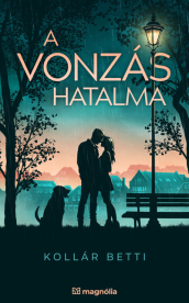 A vonzás hatalma - A vonzás törvénye 3.