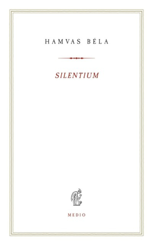 Silentium - Hamvas Béla kiskönyvtár 13.