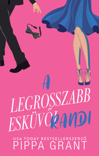 A legrosszabb esküvői randi (éldekorált)