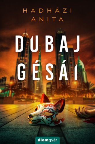 Dubaj gésái 1. -Dubaj gésái
