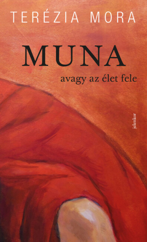 MUNA - avagy az élet fele