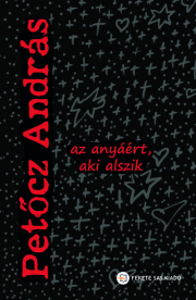az anyáért, aki alszik