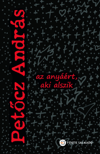 az anyáért, aki alszik