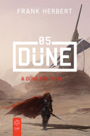 A Dűne eretnekei - Dűne 05 (új kiadás)