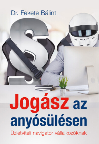 Jogász az anyósülésen - Üzletviteli navigátor vállalkozóknak