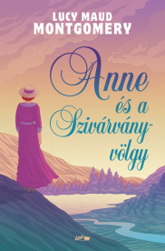 Anne és a Szivárvány-völgy (új kiadás)