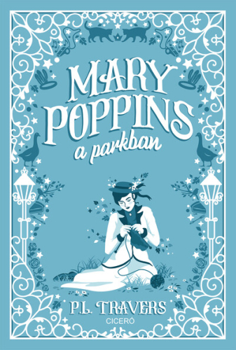Mary Poppins a parkban (új kiadás)
