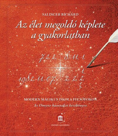 Az élet megoldó képlete a gyakorlatban - Modern mágikus iskola felsőfokon, Az Omyno használat kézikönyve