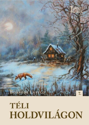 Téli holdvilágon - Természet tisztelete
