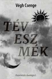 Téveszmék - Pszichózis-duológia I.