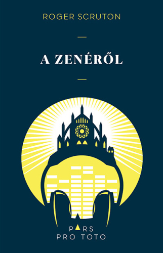 A zenéről - Pars pro toto (új, javított kiadás)